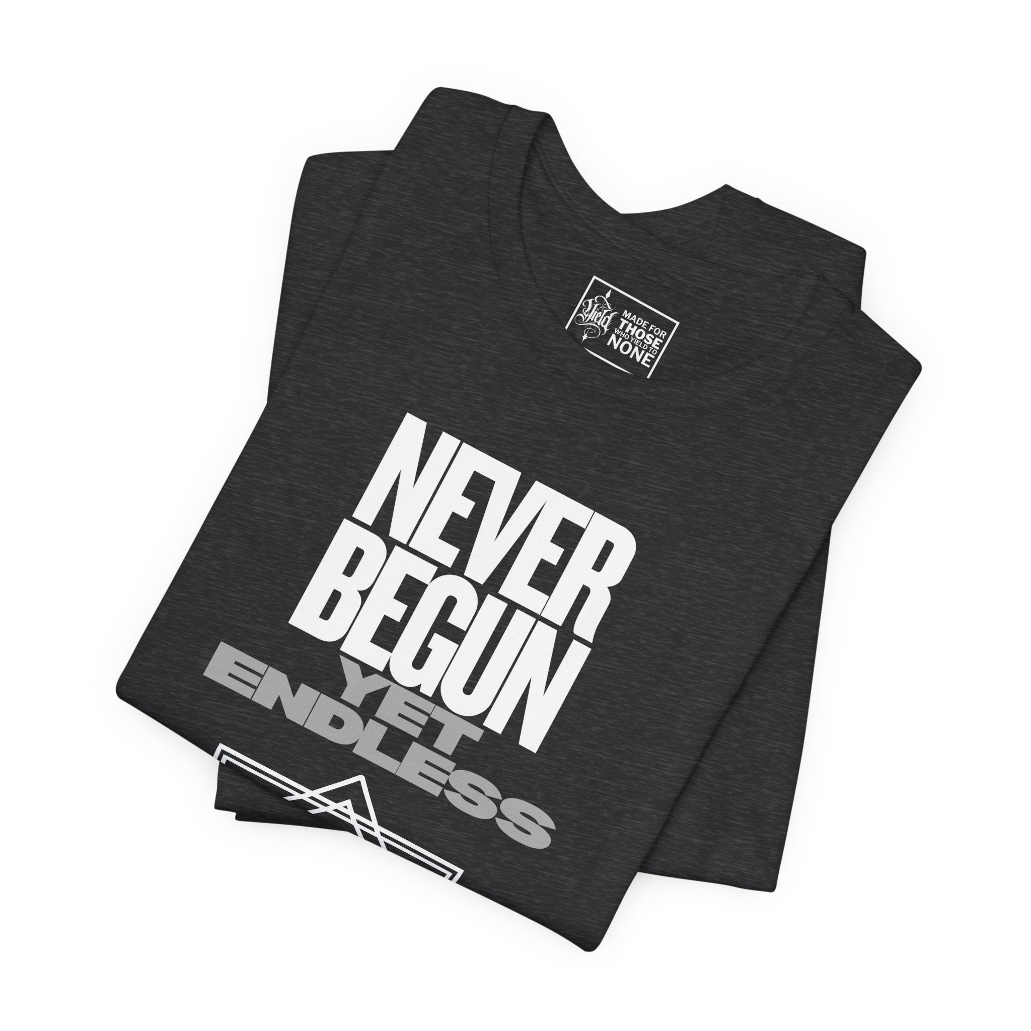 Never Begun, Yet Endless – Yield Cult Tee