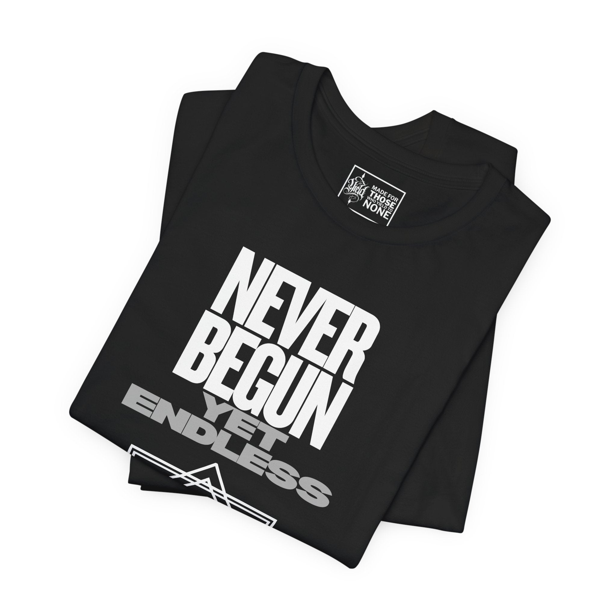 Never Begun, Yet Endless – Yield Cult Tee
