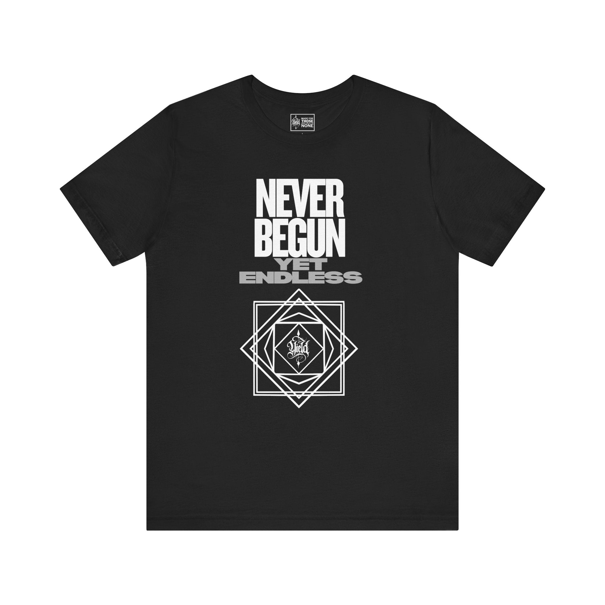 Never Begun, Yet Endless – Yield Cult Tee